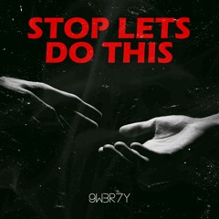 STOP, Let's Do This (Free Download)