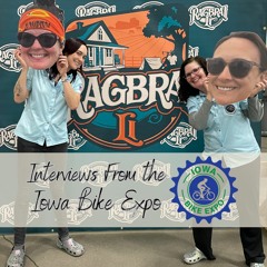 Episode 290: Interviews From the Iowa Bike Expo