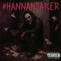 #HANNAHBAKER! (@prodbyjosiah1)