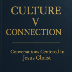 Culture v Connection- Should Latter-Day Saints Call Themselves Christians?
