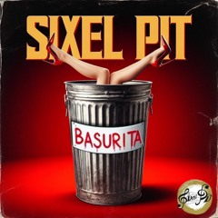 Basurita - Sixel Pit