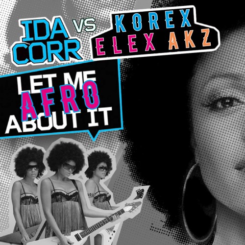 LET ME THINK TWICE ABOUT IT - ELEX AKZ KOREX