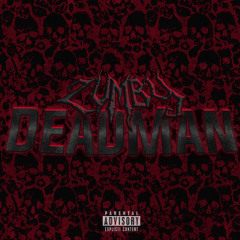 Zvmby - DEADMAN (prod. Juvi9ine Records)
