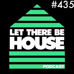 Let There Be House Podcast With Queen B #435