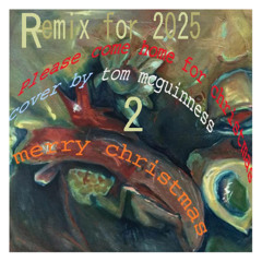 "Please come home for Christmas" live LO FI Cover 2 ( added electric guitar 2025 mastering box version) Cover