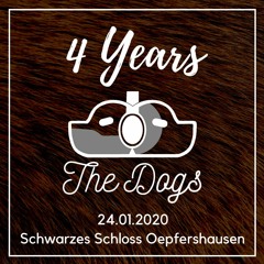 The Dogs @ 4 Years The Dogs 24.01.2020