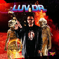 Don't Stop The Rock - Luv Dr. [Luv Affair Music]