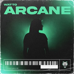 WaTTo - Arcane