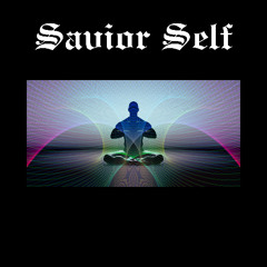 SAVIOR SELF