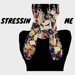 Stressin Me (Prod. By Jarron)