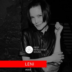 Leni - Deep Intelligent Sound 059 (guest Mix) 15.07.2020 (2 Час)