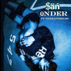 Ünder  [ft. TheRapperLos] (phreshboyswag)