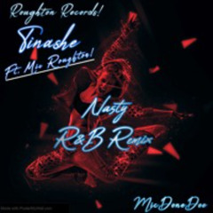 Tinashe, FT Mic Roughton - Nasty R&B Remix
