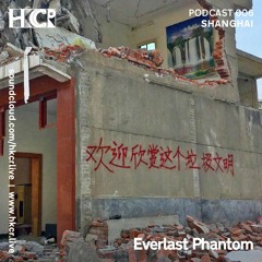 HKCR Podcast 006: Everlast Phantom