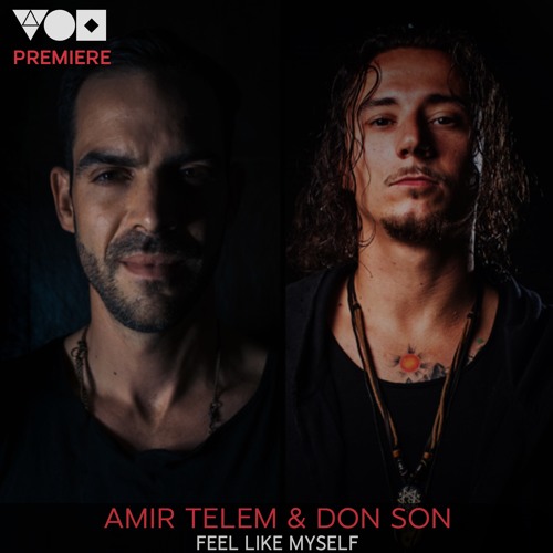 Premiere: Amir Telem & Don Son - Feel Like Myself (Original Mix) [Mau House]