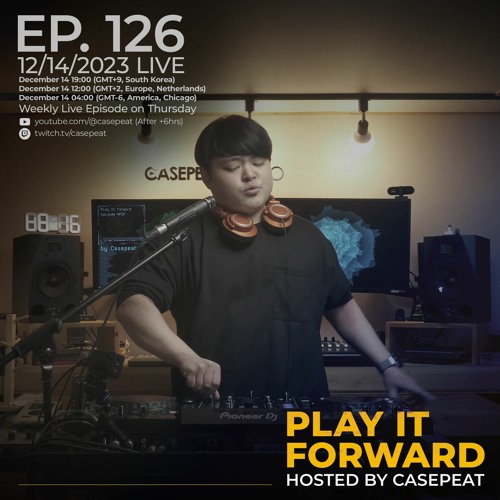 Play It Forward Ep. 126 [Trance & Progressive] by Casepeat - 12/14/23 LIVE