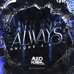 ALWAYS UNIQUE 3