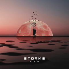 Storms (prod. miler x nick mira)