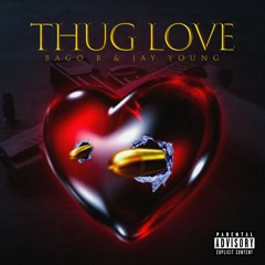 Thug Love (feat. Jay Young)