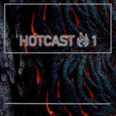 Hotcast 🔥 1