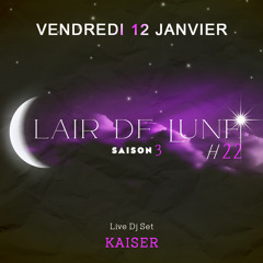 Live Dj Set # Clair de Lune #22