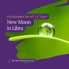 Horoscopes for The New Moon in Libra