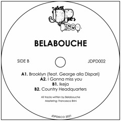 A2 Belabouche - I Gonna Miss You