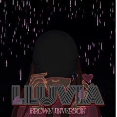 Brown Inverson - Lluvia