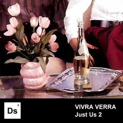 Vivra Verra - Just Us 2 [OUT NOW]