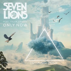 Seven Lions - Only Now (feat. Tyler Graves) [Drvmmer Remix]