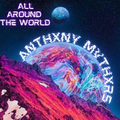 ALL AROUND THE WORLD (HARDSTYLE EDIT)