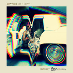 Sexyy Red - Get it Sexy (The Magnum Carta x Bareju Remix)