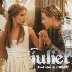 cloud nine x artifex27 - juliet (prod. shenrxn)