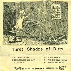 Three Shades Of Dirty - First Fall's Fall