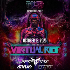 FILTH PRESENTS VIRTUAL RIOT | NODIVE OPENING SLOT ENTRY MIX