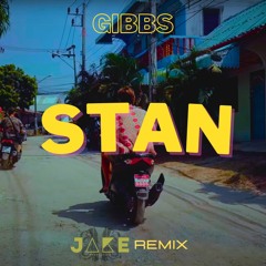 Gibbs - Stan (REMIX J4KE)