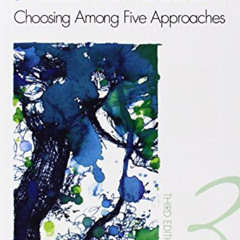 Access EPUB 💑 Qualitative Inquiry and Research Design: Choosing Among Five Approache
