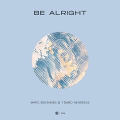 REMAKE ¦ Marc Benjamin & Timmo Hendriks - Be Alright