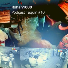 Podcast Taquin #10 | Rohan1000