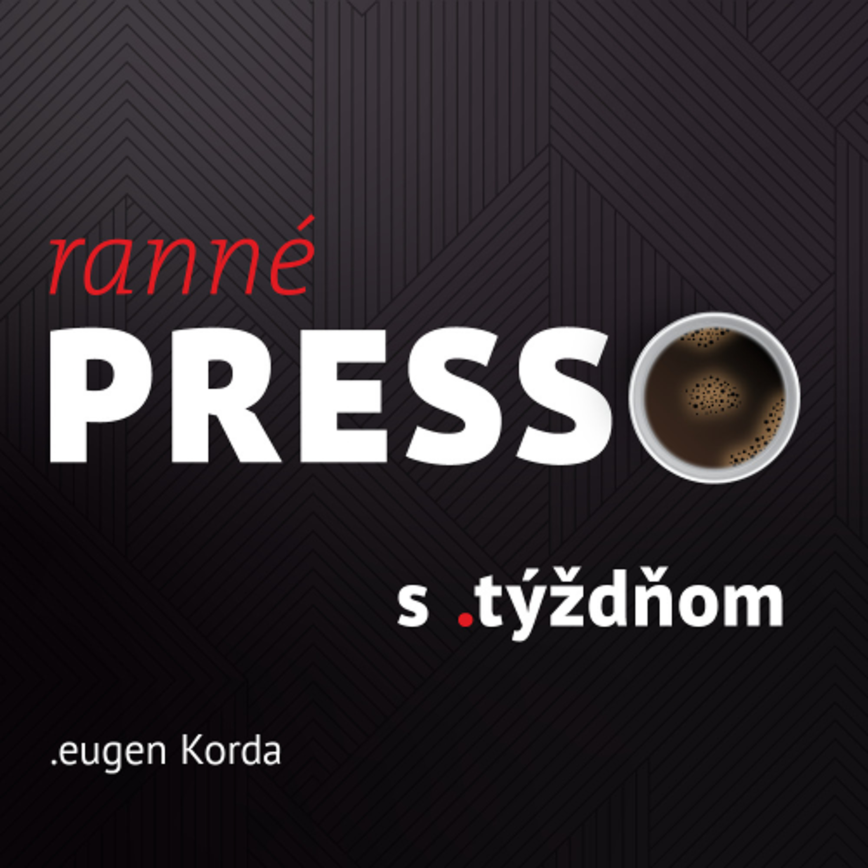 Ranné presso s .týždňom – Utorok