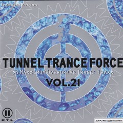 Tunnel Trance Force Vol.21 - COOL WATER - CD1 - (2002)
