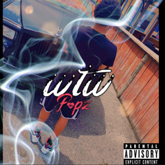 Yerr Popz - WTW
