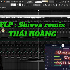 REMAKE | Shivva Style remix - Thái Hoàng