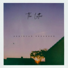 The Letter - Bekircan Sengezer