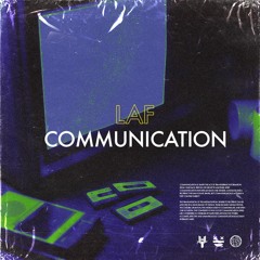 LAF  - Communication