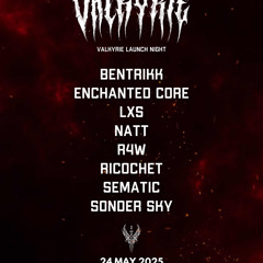Valkyrie Launch Night -  Open Decks Entries
