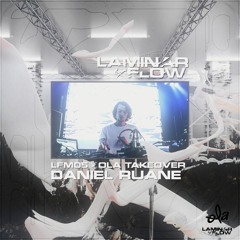 Laminar Flow Takeover • Daniel Ruane