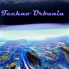 Techno Urbania