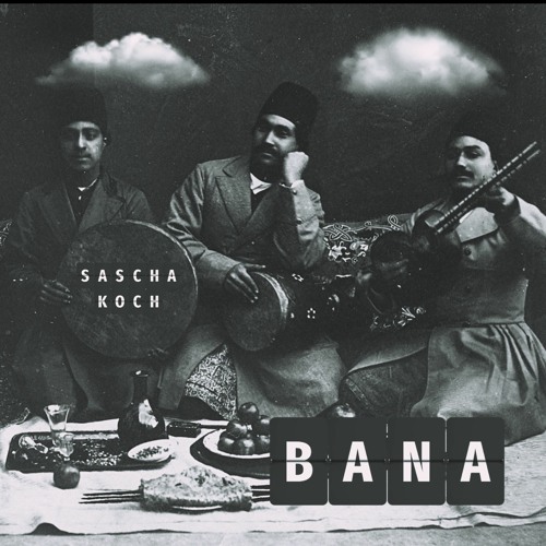 Sascha Koch - Bana