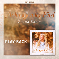 Advogado Fiel (Playback)